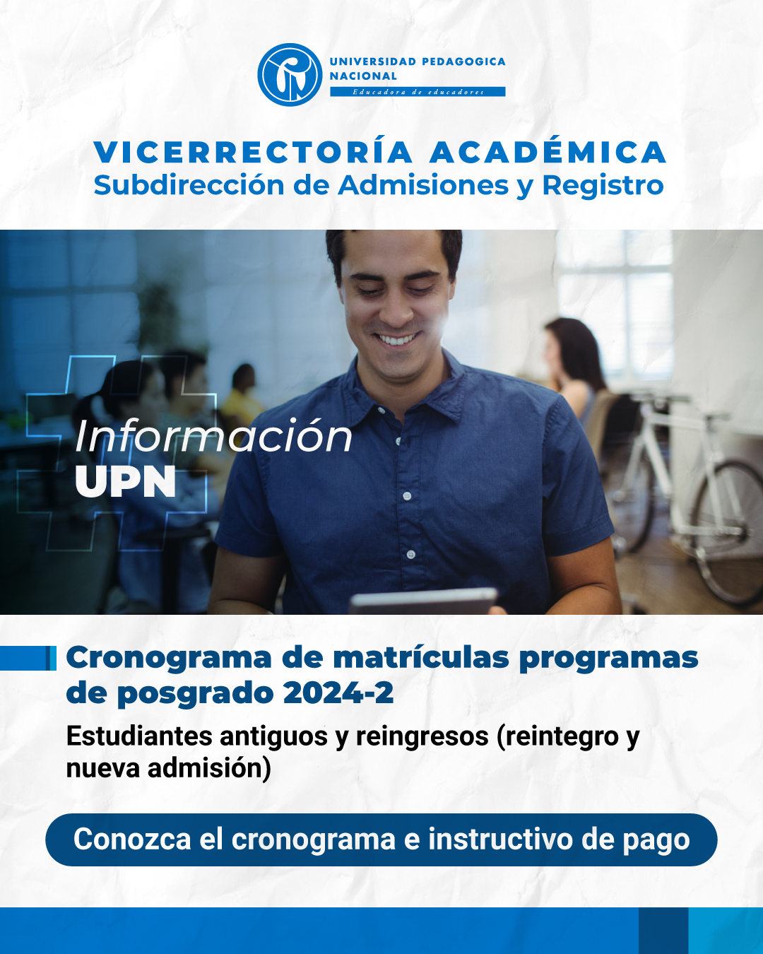 Conoza el cronograma de matrículas para programas de posgrado 20242