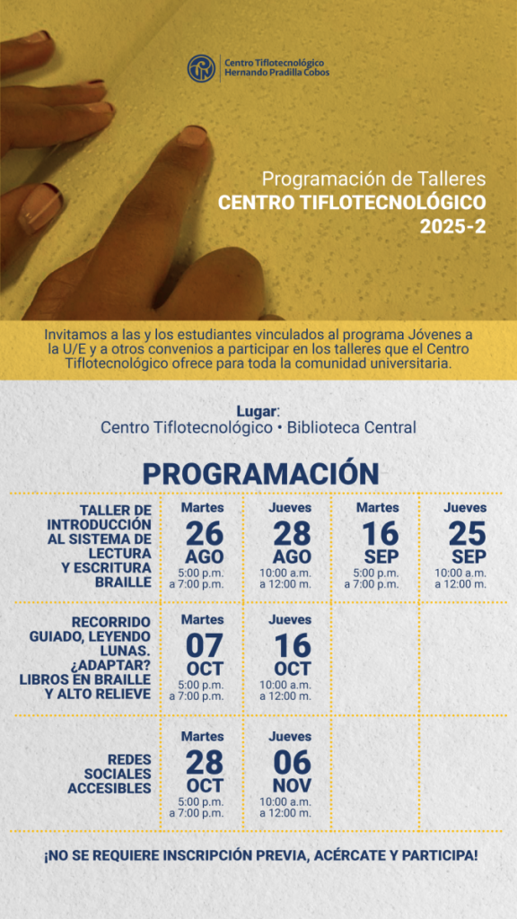 Pieza grafica informativa con la programación de talleres Centro Tiflotecnológico 2025-2