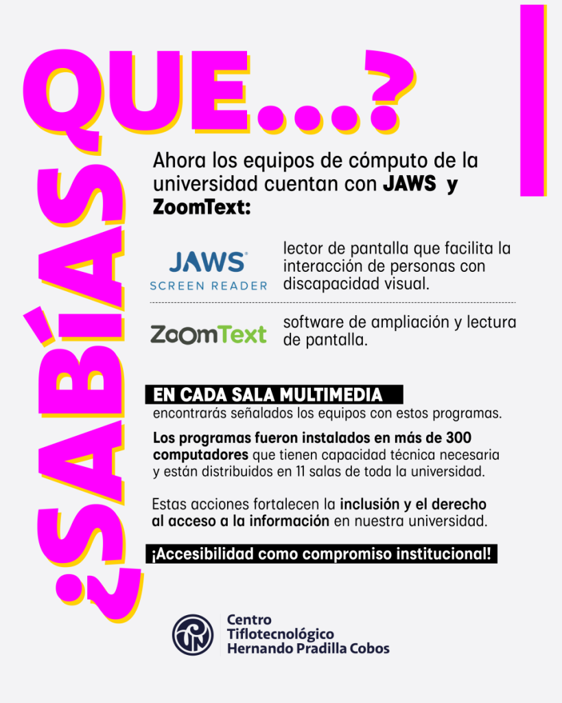 Pieza gráfica informativa sobre la instalación de los programas JAWS y Zoomtext en los equipos de cómputo de la universidad
